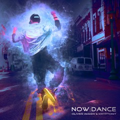 Oliver Immer & Kryptonit - Now:Dance (Original Mix) PREVIEW