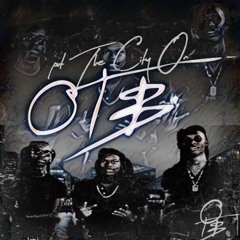OTB- We Goin Put The City On