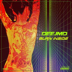 DMR063 | DeeJMD - Burn Inside