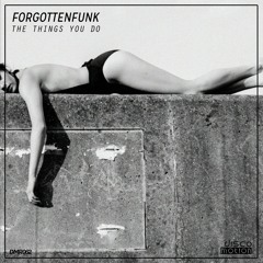 DMR062 | ForgottenFunk - The Things You Do
