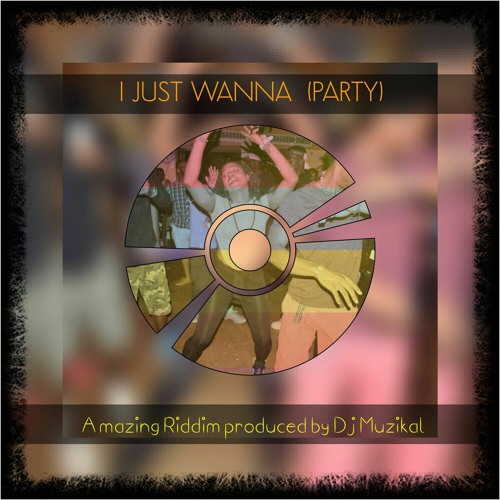 I Just Wanna (Party)