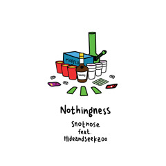 Nothingness feat. Hideandseekzoo