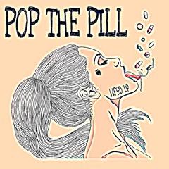 LIFED UP - POP THE PILL (prod. SEDO)