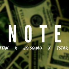 J19 Squad - Note (ft GhAatak & TStar Singh) (Latest Hindi Rap 2017)