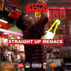 Straight Up Menace