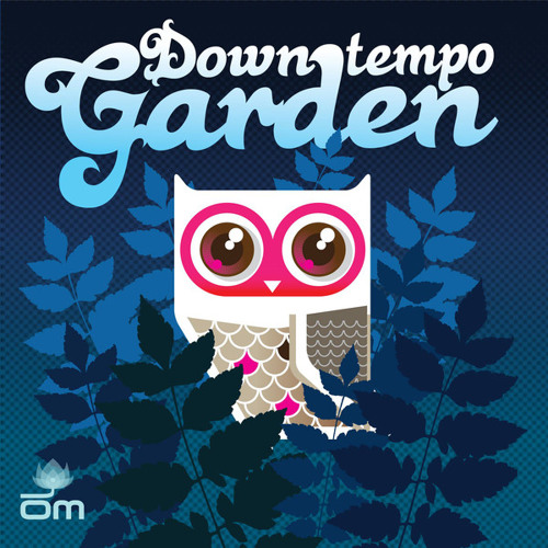 Downtempo Garden (Continuous Mix by Cool Rob G)