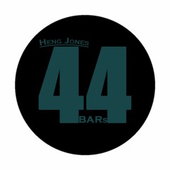 44 Bars by Heng Jones