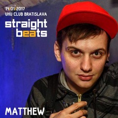Matthew@Straight Beats, Uhu Club, Bratislava, Slovakia (14.1.2017)
