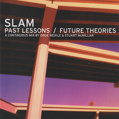 315 - Slam - Past Lessons / Future Theories - Disc 2 (2000)