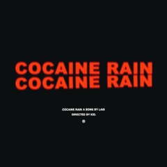 Cocaine Rain