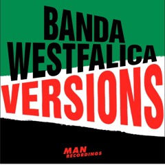 Man 079 Banda Westfalica "Versions"