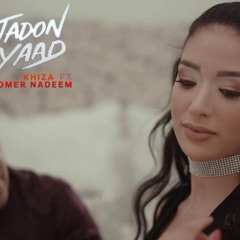 JADON YAAD - OFFICIAL  - KHIZA FT. OMER NADEEM (2017)