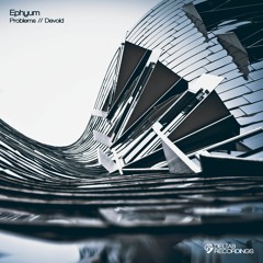 [D9FREE020] Ephyum - Problems (FREE DOWNLOAD)