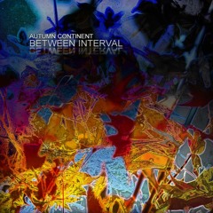 Autumn Continent [album preview]