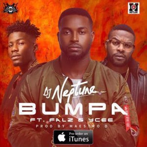 DJ Neptune - Bumpa ft. Falz & Ycee