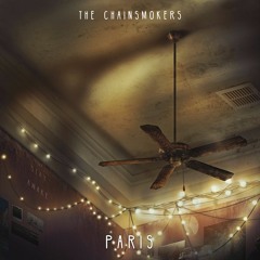 The Chainsmokers - Paris (Spuds Remix)