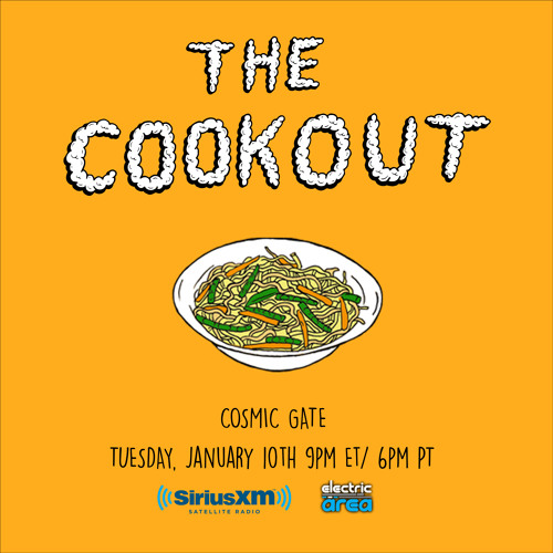 Cosmic Gate - The Cookout guest mix on Sirius XM Radio