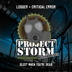 PSRRE011 - Logger & Critical Error - Sleep When You're Dead **Out Now**