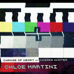 CHLOE MARTINI ft Chiara Hunter - Change Of Heart ( Jamz Supernova BBC 1X RIP ) SALUTE THE SUN