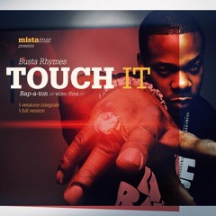Busta Rhymes ft Swizz Beatz - Touch it (Rap-a-ton RMX)