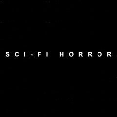 The Sci-Fi Horror Mix