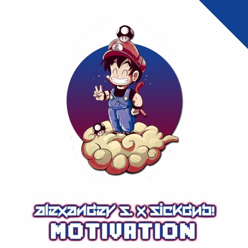 Alexander S. X SickDub! - Motivation