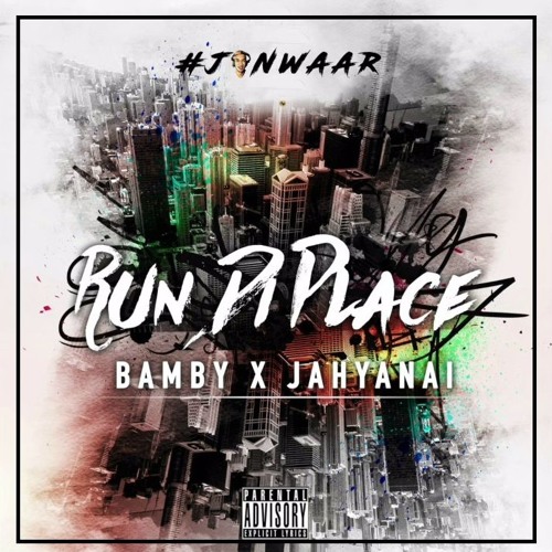 BAMBY FT. JAHYANAI - RUN DI PLACE (AVI S x MANISH'M 2K17 REMIX) |FREE DOWNLOAD|