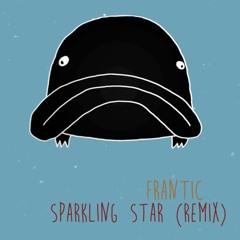Frantic - Sparkling Star (Thomas Godel Remix) Preview