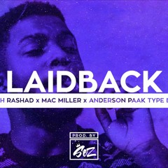 Isaiah Rashad X Mac Miller X Anderson Paak Type Beat - Laidback (Prod. By Sez)