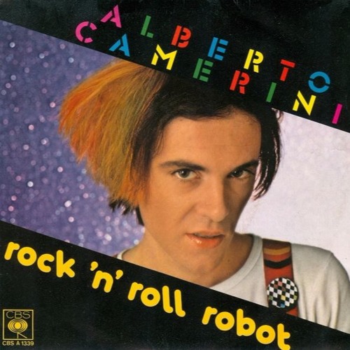 Stream Alberto Camerini - Rock'n'roll robot by Thomas Cacco | Listen online for free on
