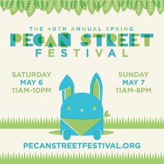 Spring 2017 Pecan Street Festival playlist