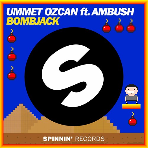 Ummet Ozcan Feat Ambush - Bombjack OUT NOW!