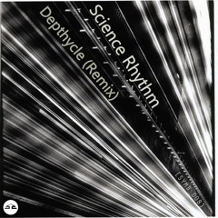 Science Rhythm - Depthycle (Remix)