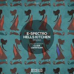 E-Spectro & Hells Kitchen - ZigZag (Safinteam Remix) PromoCut