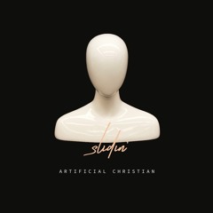 Artificial Christian - Slidin'