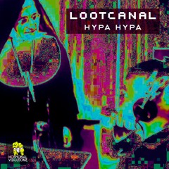 [HVZMX012] Lootcanal - Hypa Hypa Mix