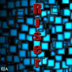 EJA - Riser (Original Mix)