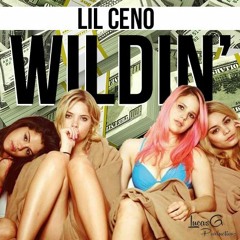 Lil Ceno- Wildin' (Prod. Lucas G)