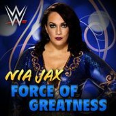 WWE - Nia Jax Theme Song - Force Of Greatness