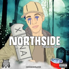 Northside [Prod By GHXST]
