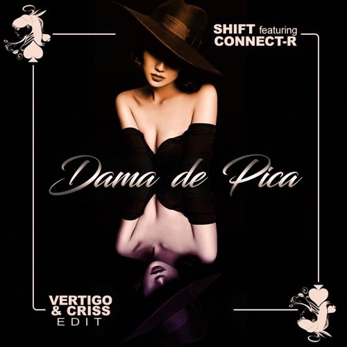 Stream Shift Feat. Connect - R - Dama De Pica (Vertigo & Criss  EDIT)[BUY=FREE DOWNLOAD] by Vertigo & Cristi Vulpescu | Listen online for  free on SoundCloud