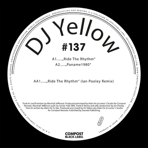 PREMIERE : DJ Yellow - Ride The Rhythm (Ian Pooley Remix) [Compost Records]