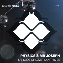 Physics - Can This Be - Influenza Media (out 6th February)