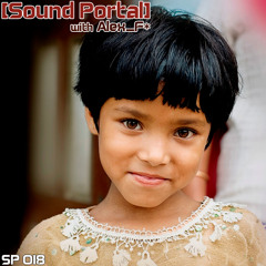 Alex_F* - Sound Portal 018 [Ambient, Tribal, Ethnic, New Age, Downtempo]