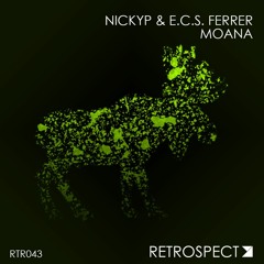 NICKYP & E.C.S. Ferrer - Moana (Available On Spotify)