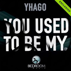 Yhago - To You (Original Mix)Bedroom Muzik Out Now!!