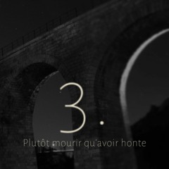 Plutôt mourir qu'avoir honte