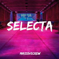 MassiveCrew - Selecta (Original Mix) BUY = FREE DOWNLOAD l Supported by : RozayBeats