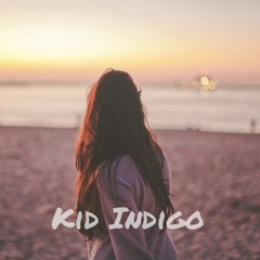Kid Indigo - By the Ocean