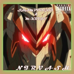 N i r v a s h (prod. SHAMPOOGOD)